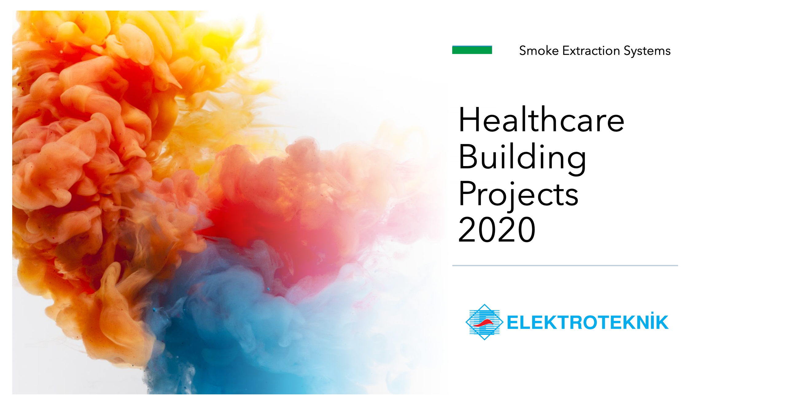 Smoke Extraction Systems for Healthcare Building Projects 2020